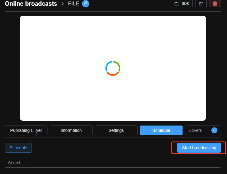 Opening the start broadcast menu to select a video file